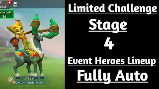 Lords mobile Limited Challenge Grove Danger Stage 4 Fully Auto|Grove Guardian Stage 4 Fully Auto