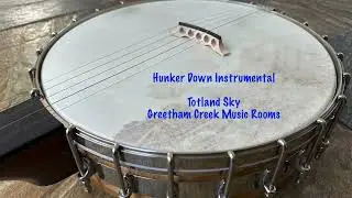 Hunker Down Instrumental - Totland Sky : Greetham Creek Music Rooms