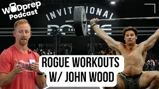 Rogue invitational Workout Breakdown w/ John Wood