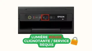 R&eacute;parer Epson XP-2100 | Lumi&egrave;re rouge clignotante | RESET Waste Ink Pad (WIC)