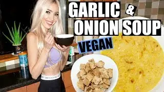 Vegan Garlic & Onion Soup + Croutons | What I Eat As A Vegan