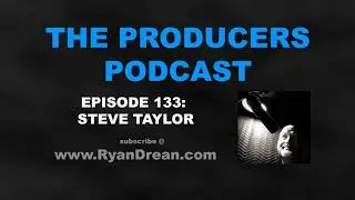 Episode 133: Steve Taylor