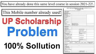 You have already done this same level course in session 2020-21 | up scholarship final print problem