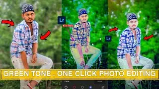 New green tone photo Editing one click  | face smooth Aur Gura kaise karen | Lr photo editing 2023