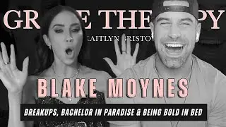Grape Therapy: Blake Moynes Talks Breakups, BIP & Being Bold in Bed