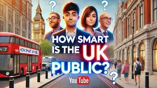 How Smart Is the UK Public? | Public Trivia Questions