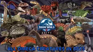 All Omega Creatures In 2023 - Jurassic World Alive
