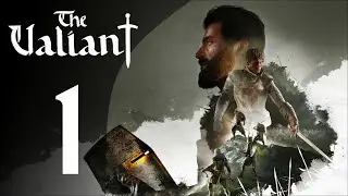 Братья ☩ Прохождение The Valiant #1