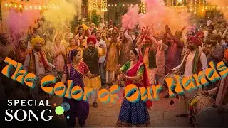 The Color of Our Hands | This Indian Festival Sound Will Move You | ADMourningMusic