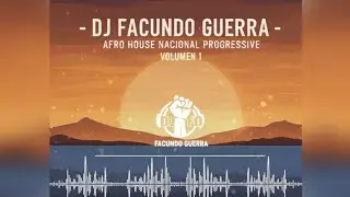 Afro House Nacional Progressive | Vol. 1 - FACUNDO GUERRA (Official Mix)