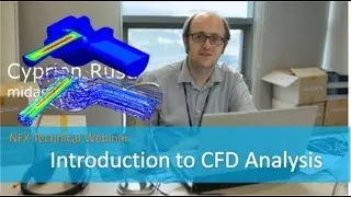 midas NFX technical webinar: CFD Analysis Introduction