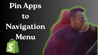 Shopify How to Pin Apps to Navigation Menu