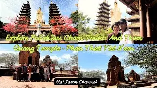Việt Nam| Explore PoSahInu Cham Towers And Thien Quang Temple|Khám Phá Tháp Chàm Và Chùa Thiên Quang