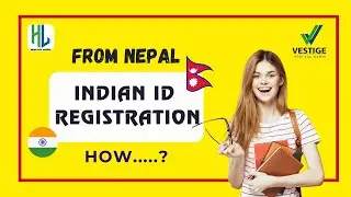 How to Register Indian ID from Nepal ? |Vestige ID Registration | Vestige Business #vestigebusiness