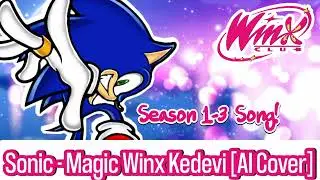 Sonic Magic Winx Kedevi [AI Cover] | Волшебницы Винкс Но Поёт Соник