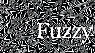 &ldquo;Fuzzy&rdquo; - LoFi Electro Fuzz Funk