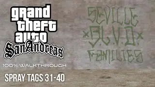 GTA San Andreas 100% Walkthrough: Spray Tags 31-40