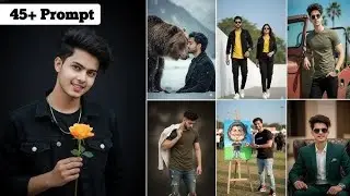 NEW 45+ INSTAGRAM AI IMAGES EDITING PROMPT 🔥 || SUPER INSTA BOYS TRENDING PROMPT