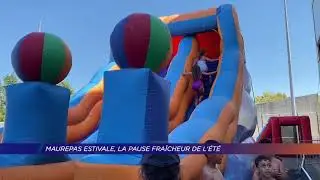 Yvelines | Maurepas Estivale, la pause fraîcheur de l'été
