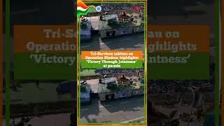 Tri-Services tableau on Operation Sindoor highlights &lsquo;Victory Through Jointness&rsquo; at parade