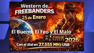 #-44- Una de Western Freebander en CB 27Mhz y a La Escucha Cada Día desde Las 8:00h