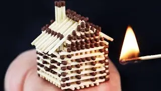 How to Make a Match House Without Glue and Burn it Down  awesome