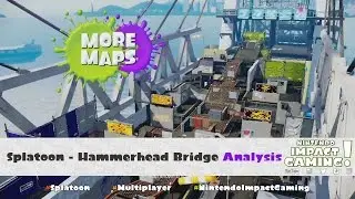 Splatoon - Hammerhead Bridge Analysis