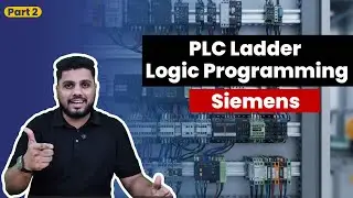 Siemens | PLC Ladder Logic Programming Tutorial | NO & NC Contacts Explained l