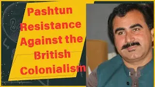 Pashtun Resistance in the history against Mughuls and British  #HayatKhan