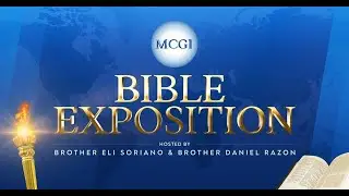 MCGI Bible Exposition | English Translation | Sunday, September 29, 2024 at 9:30 AM EDT