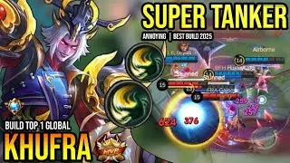 KHUFRA BEST BUILD 2025 | BUILD TOP 1 GLOBAL KHUFRA GAMEPLAY | MOBILE LEGENDS✓