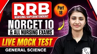 RRB Nursing & Non Nursing 2025 | RRB Nursing Superintendent PYQs | Most Expected MCQ Part 18