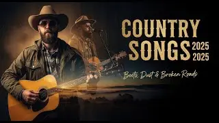 Country Song 2025 Playlist – Roads of the Heartland