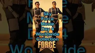 Sky Force Day 4 Worldwide Collection|| #akrmoviemorsel #skyforce #akshaykumar #veerpahariya