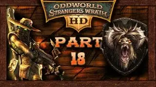 Oddworld Stranger's Wrath [HD Remaster]: Part 18 - Sekto Springs (no commentary) PC/Steam