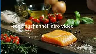 food cooking intro for YouTube channel ||free to download || No copyright text free || Recipe intro