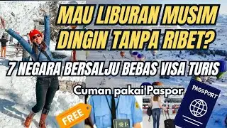 7 Negara bersalju yang Bebas Visa bagi WNI. Liburan tanpa Ribet #bebasvisa #luarnegeri #travel