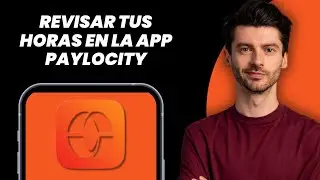 C&oacute;mo consultar tus horas en la aplicaci&oacute;n Paylocity - Gu&iacute;a completa