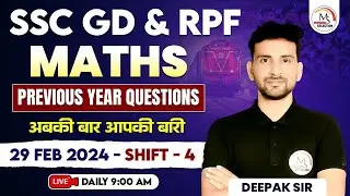 SSC GD 2024 Maths | 29 Feb Shift 4 Complete Solutions by Deepak Sir | Mission Selection Success