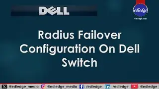 Radius Failover Configuration On Dell Switch