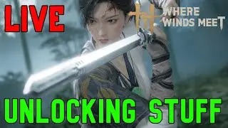 Where Winds Meet: Unlocking Skills & Abilities to Advance My Character.