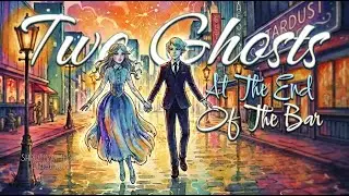 Two Ghosts At The End Of The Bar (Official Lyric Video) | Horror Love Song | Shrutiva M