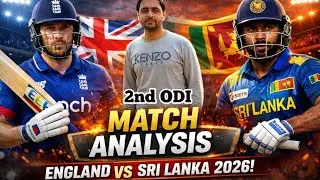 Sri Lanka Vs England  2nd ODI 2026 | Full Match Review & Analysis | Sl Vs Eng
