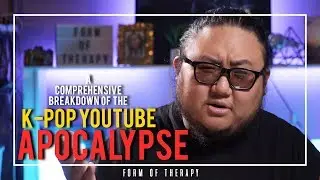 A Comprehensive Breakdown of the K-POP YouTube Apocalypse