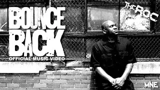 The ROC - Bounce Back (Official Music Video)