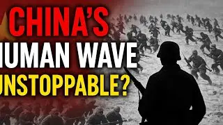 China&rsquo;s Human Wave Tactics in the Korean War: Brutal Strategy or Pure Madness?