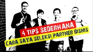 TIPS MENCARI PARTNER BISNIS YANG TEPAT