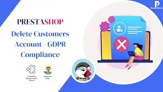 Prestashop Plugin | Delete Customers Account - GDPR Compliance