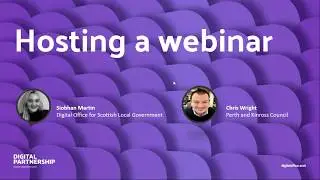 Hosting a webinar - Scottish Local Government Digital Partnership