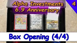 Alpha Investments - 6.9 Anniversary Box Opening - ANOTHER ONE?  EPIC 1/1